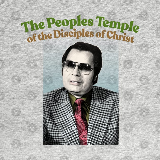 Jim Jones / Retro People's Temple Design by DankFutura